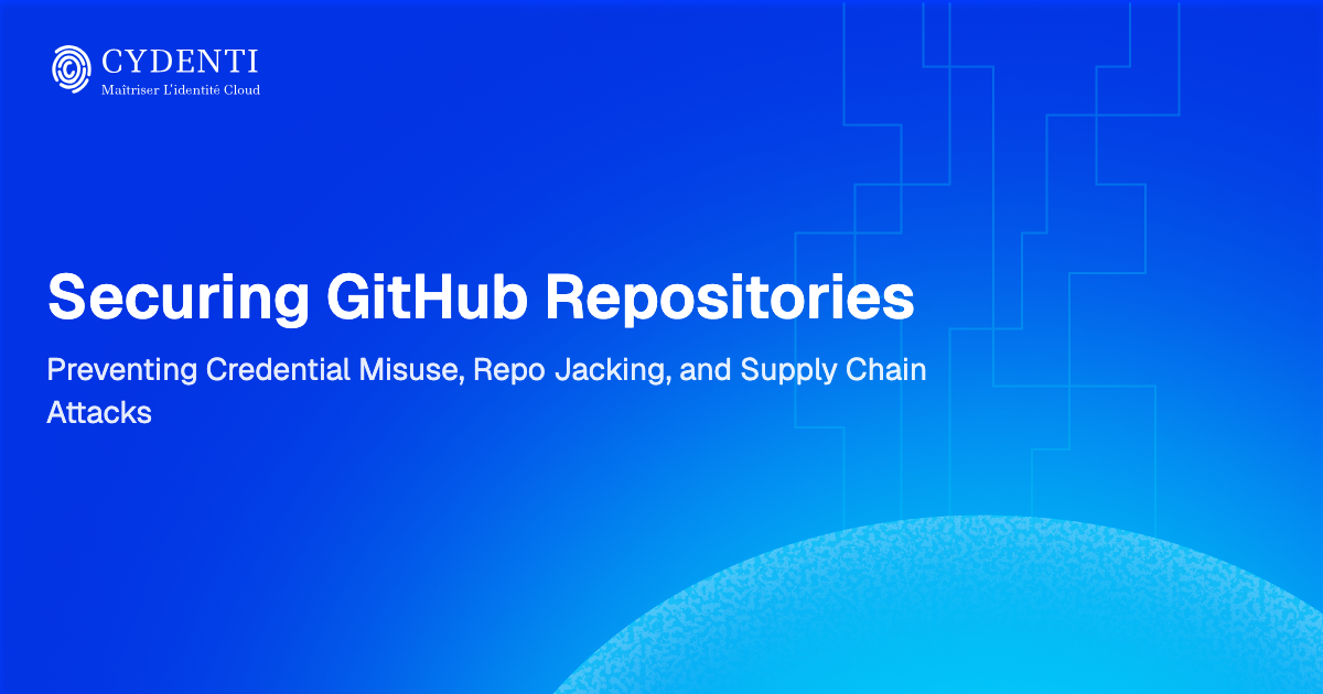 Securing GitHub Repositories Against Credential Misuse