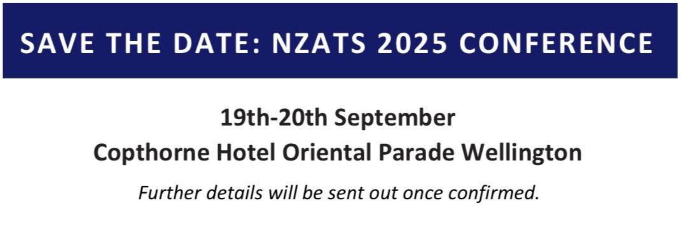 save the date for the nzats 2025 conference