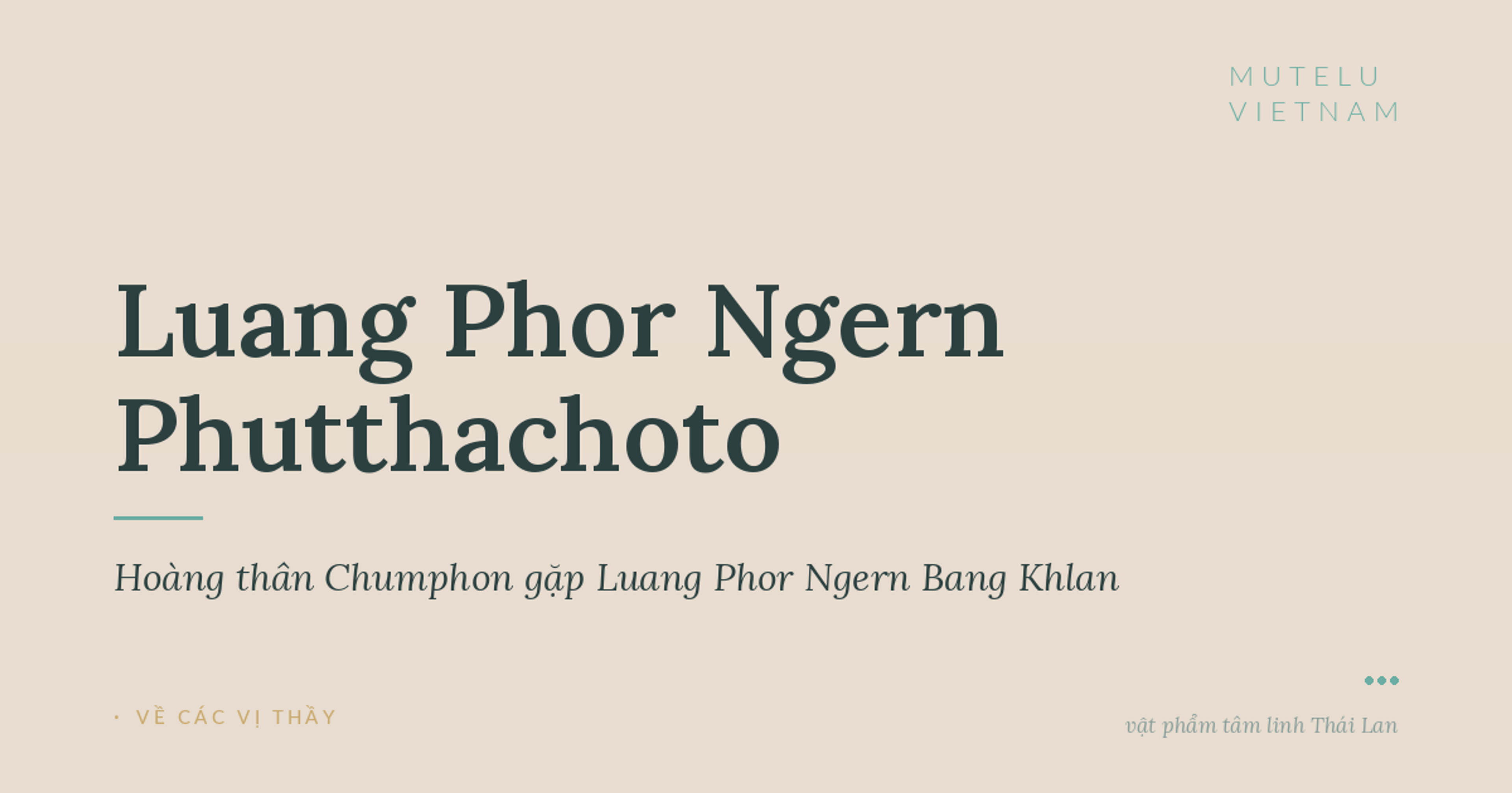 Hoàng thân Chumphon gặp Luang Phor Ngern Bang Khlan