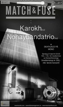 Karokh + Nohaybandatrio (ITA) i samarbeid med Match & Fuse