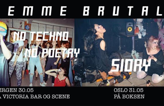Femme Brutal Bergen: No Techno No Poetry (RU) + Siory (PL)