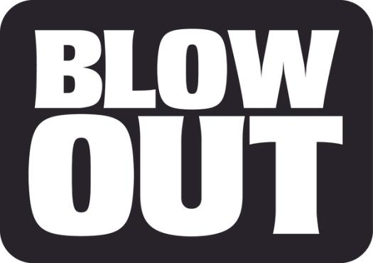 Blow Out! torsdag
