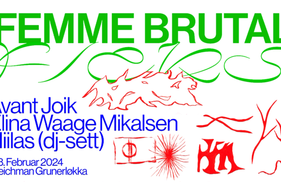 Femme Brutal X F/eks: Avant Joik, Elina Mikalsen Waage + Niilas (DJ)