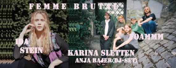 Femme Brutal på Goldie: Foamm/ Ida Stein/ Karina Sletten + Anja Bajer (DJ)