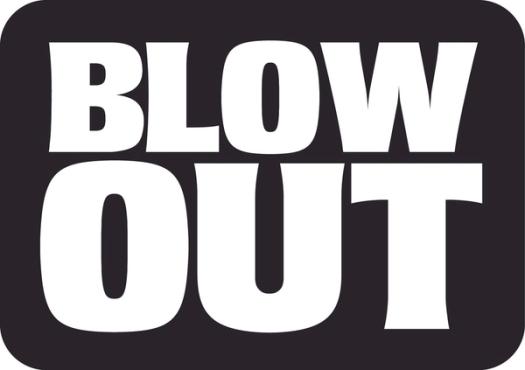 Blow Out! lørdag