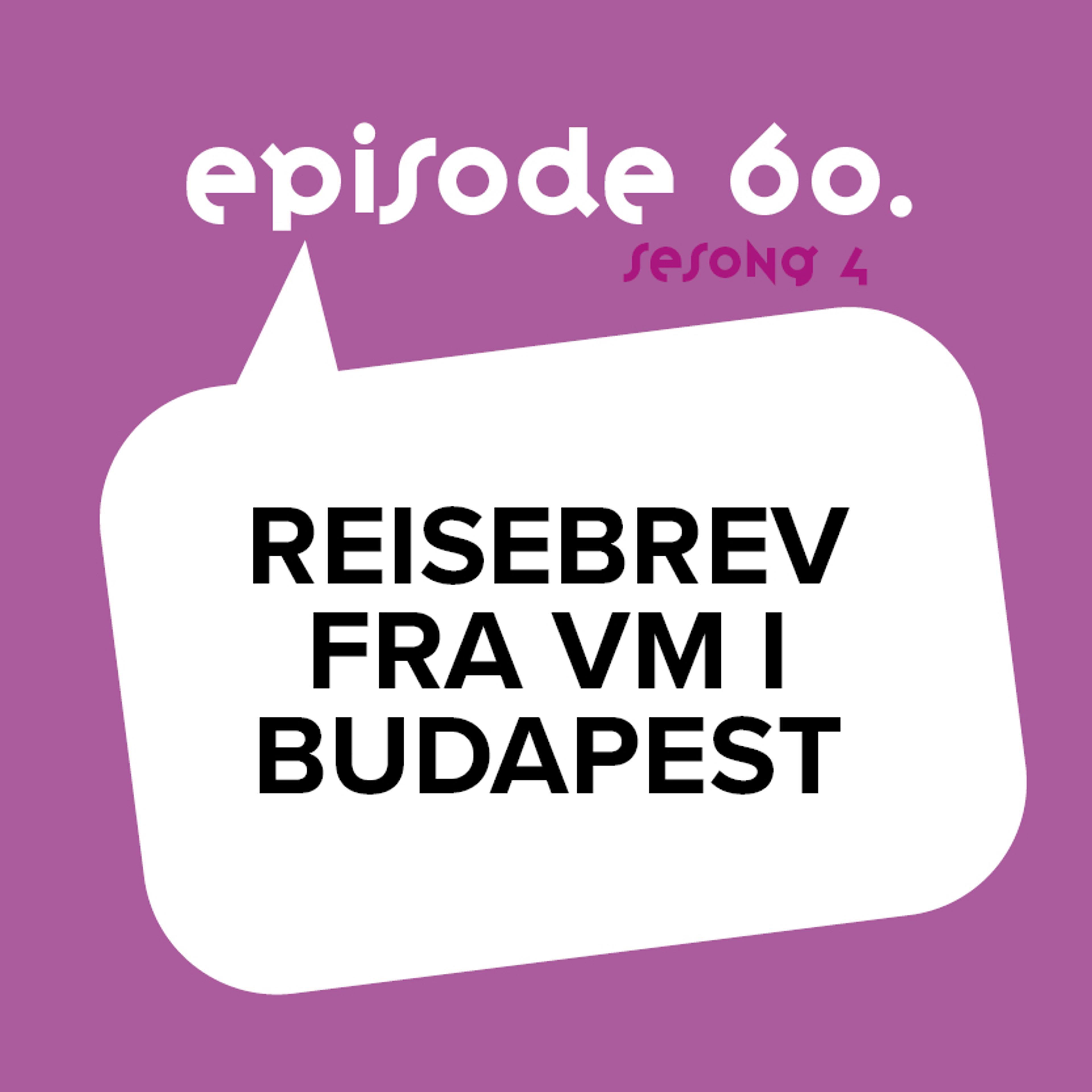 Løpeskopodden #60 Reisebrev fra Budapest