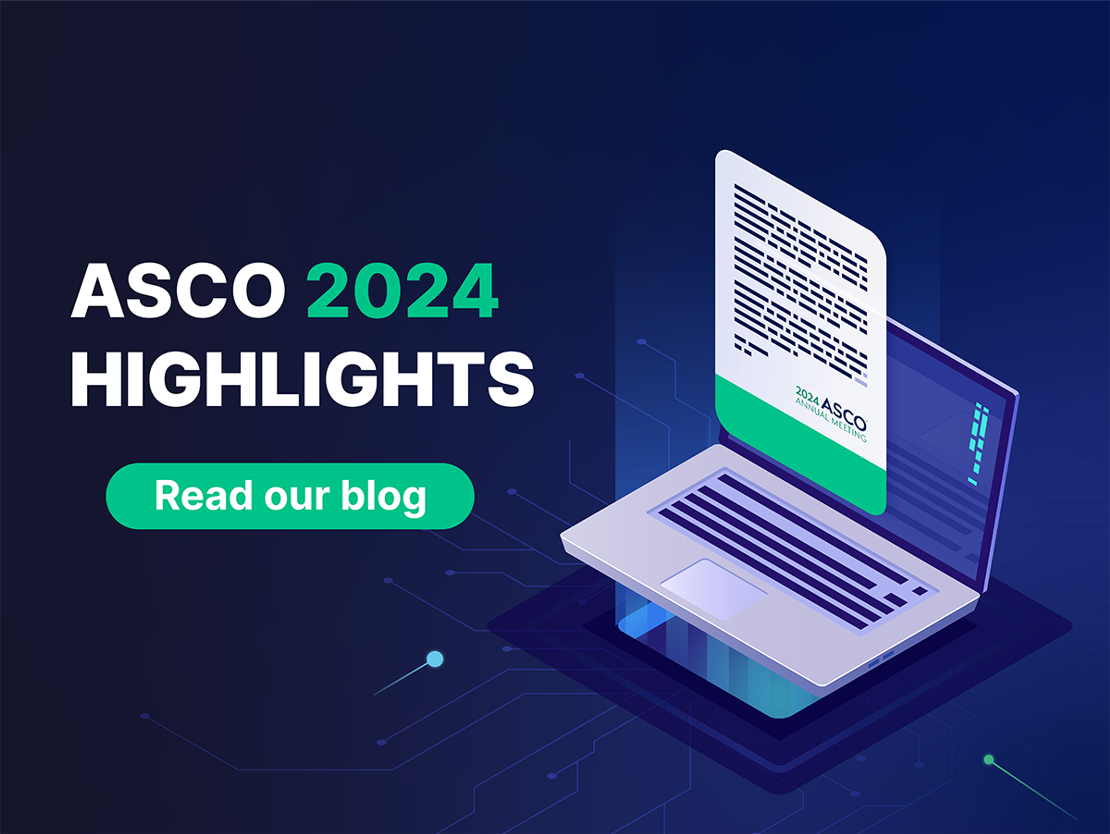 ASCO 2024 Highlights