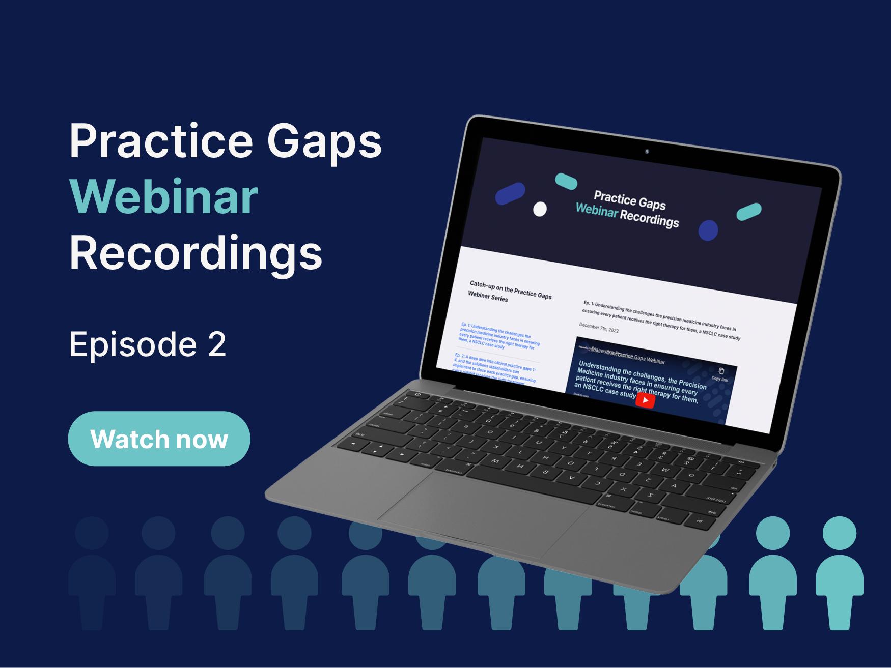 Practice Gaps Webinar Series: Part 2