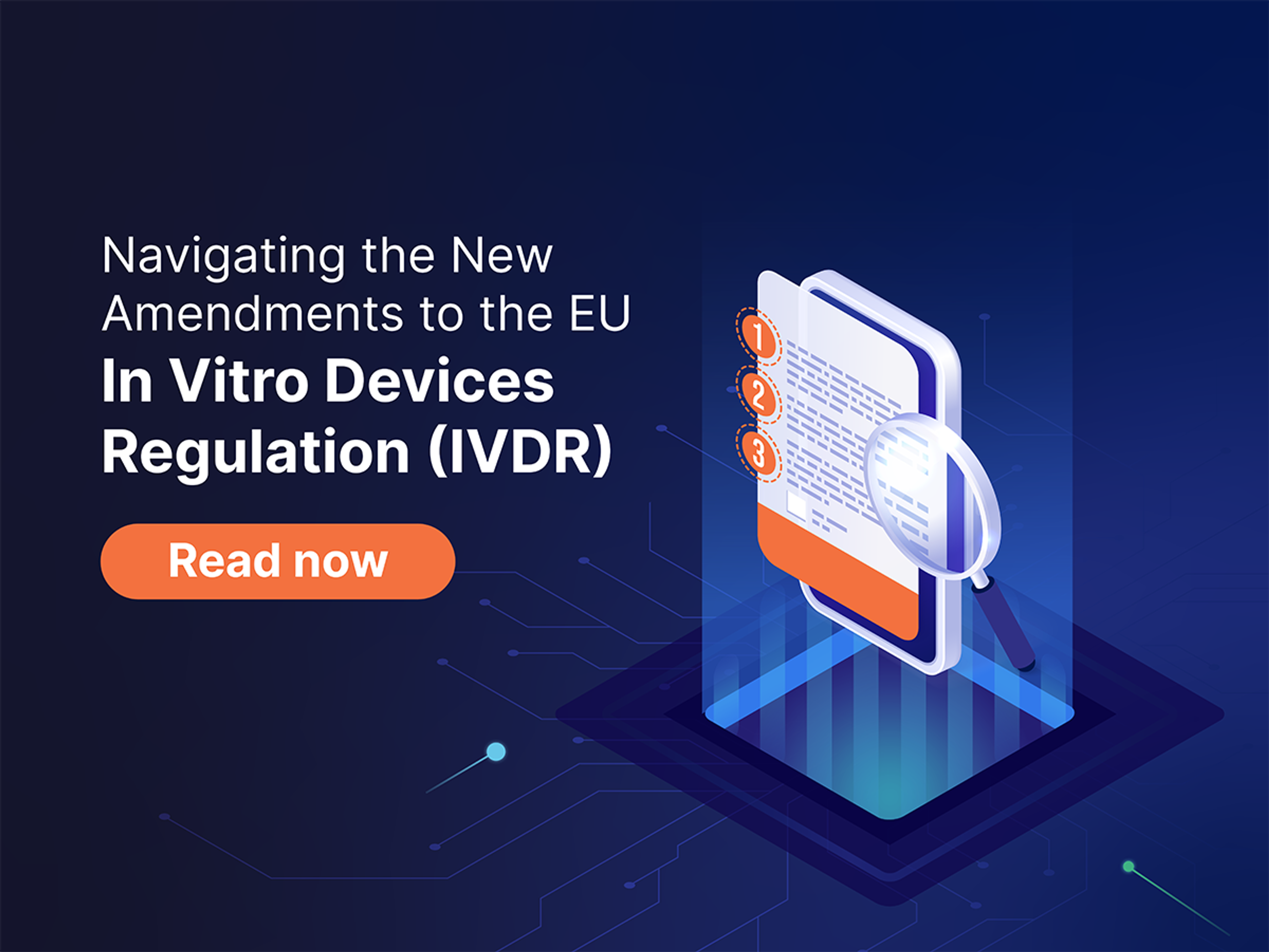 Navigating the New Amendments to the EU In Vitro Devices Regulation (IVDR)