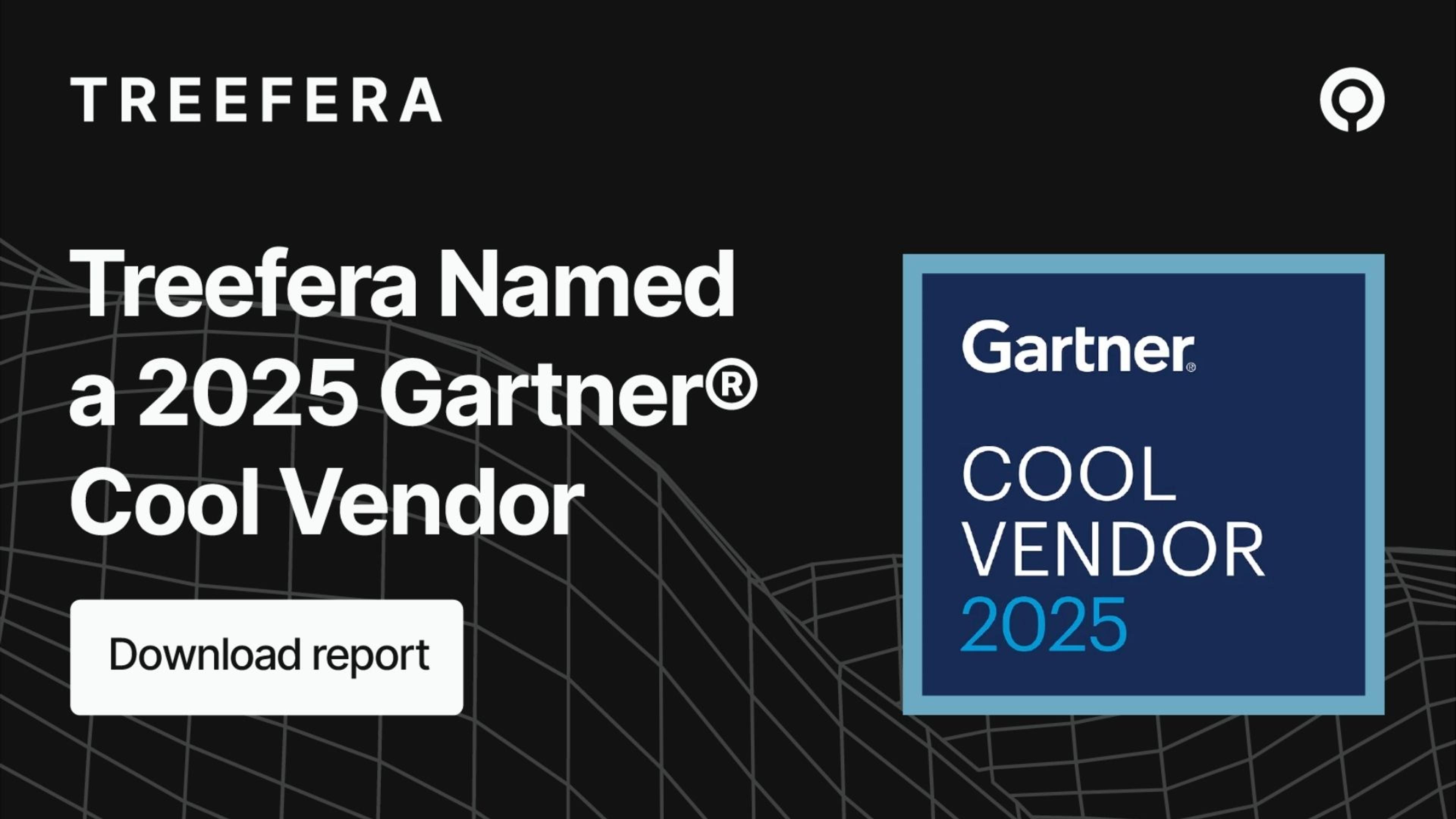 Treefera named a 2025 Gartner Cool Vendor
