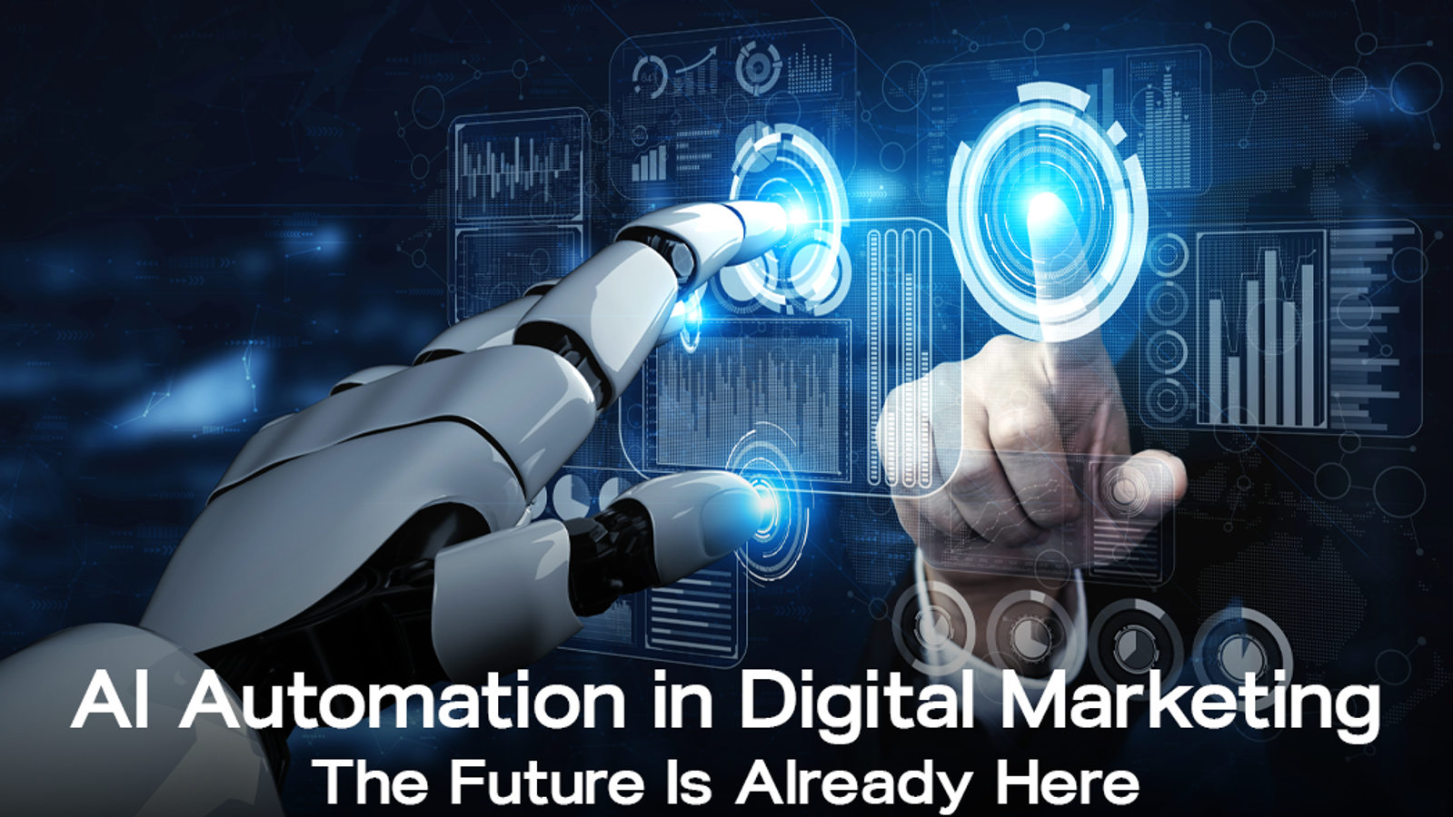 AI Automation in Digital Marketing: The Future Is Already Here