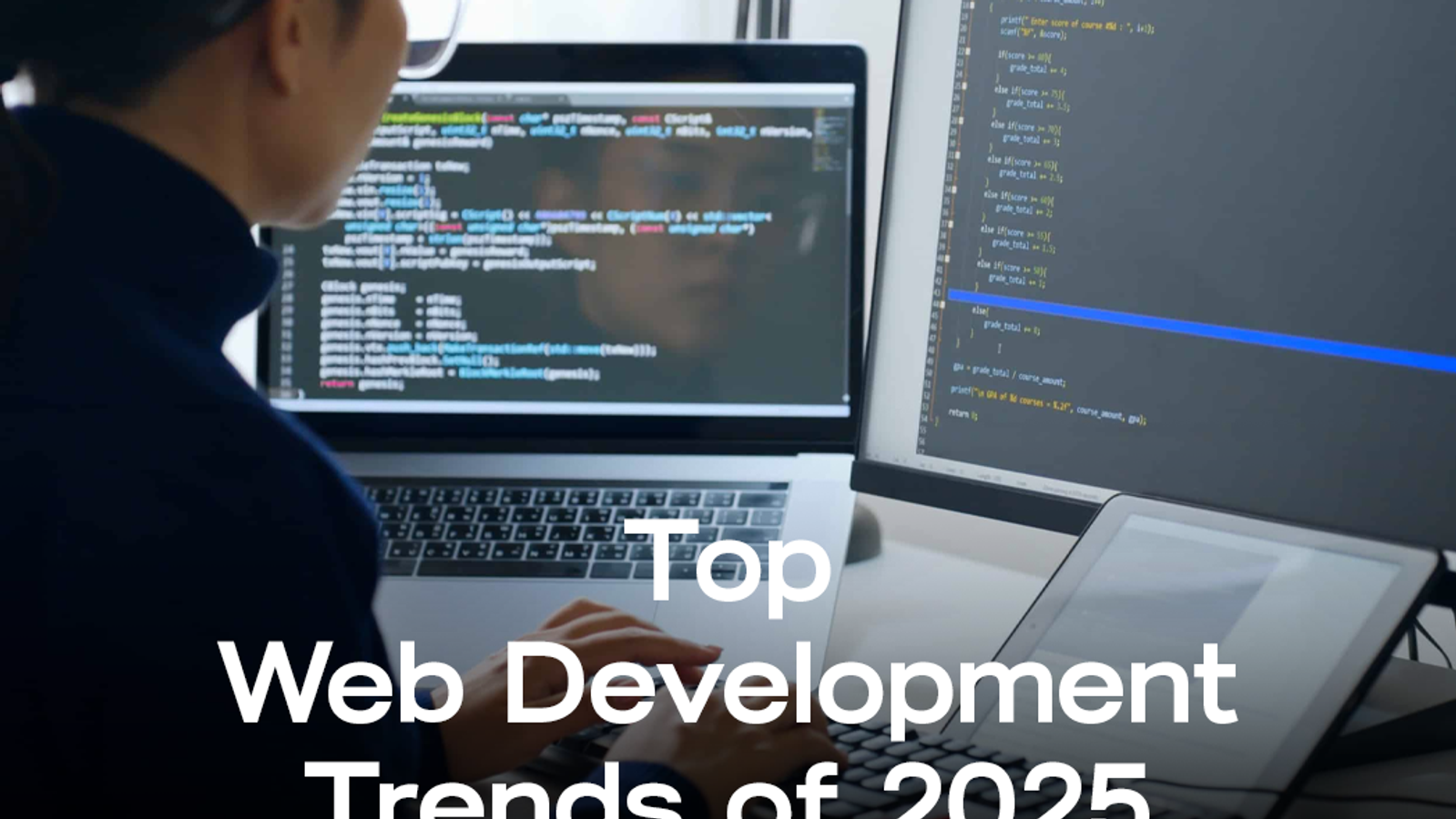 Top Web Development Trends of 2025: What Developers Need to Know