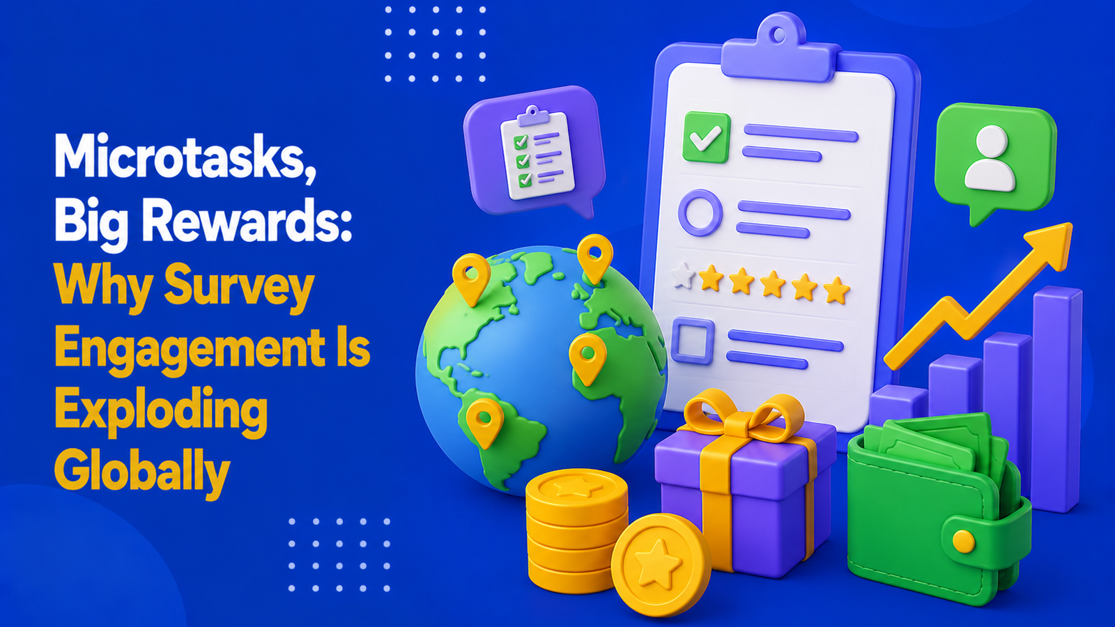 Microtasks, Big Rewards: Why Survey Engagement Is Exploding Globally
