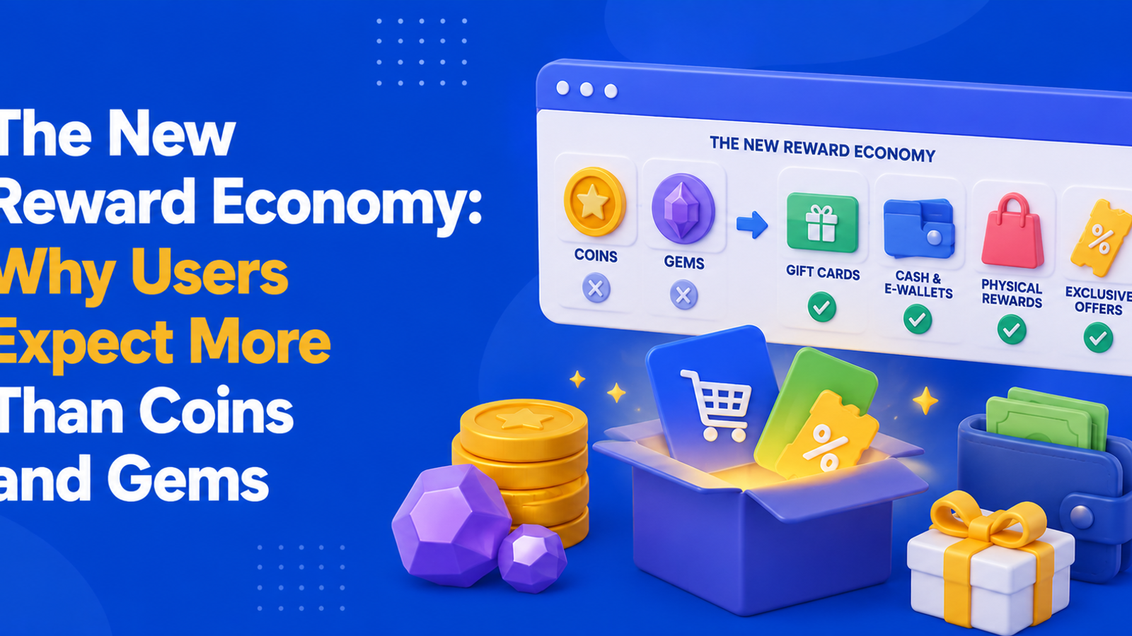 The New Reward Economy: Why Users Expect More Than Coins and Gems