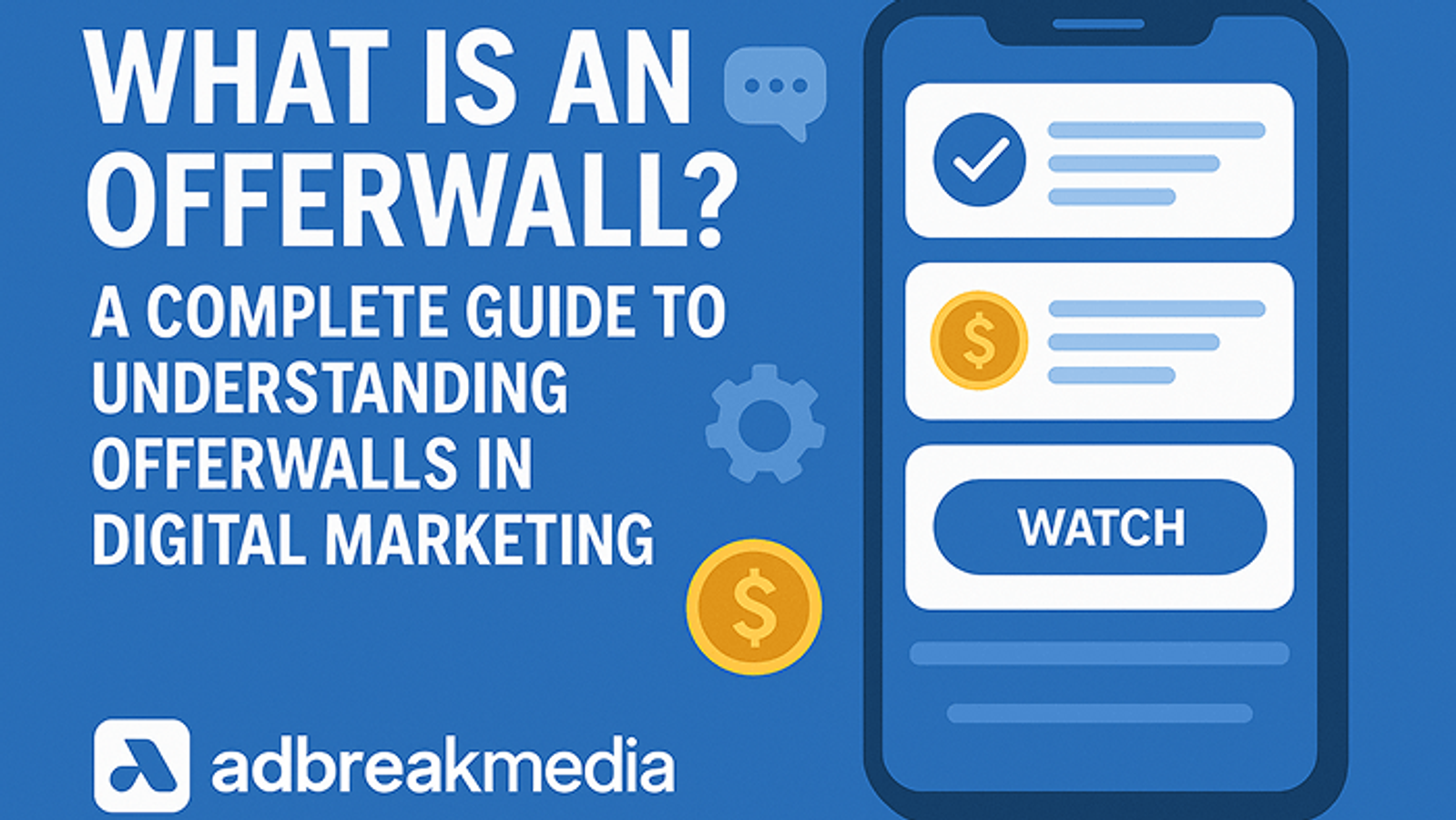 What Is an Offerwall? A Complete Guide to Understanding Offerwalls in Digital Marketing