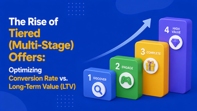 The Rise of Tiered (Multi-Stage) Offers: Optimizing Conversion Rate vs. Long-Term Value (LTV)