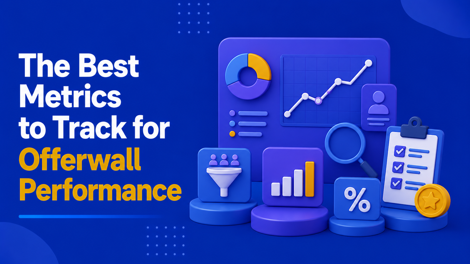The Best Metrics to Track for Offerwall Performance