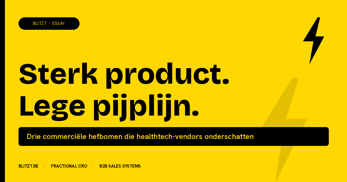 Sterk product, lege pijplijn: drie commerciële hefbomen die healthtech-vendors onderschatten