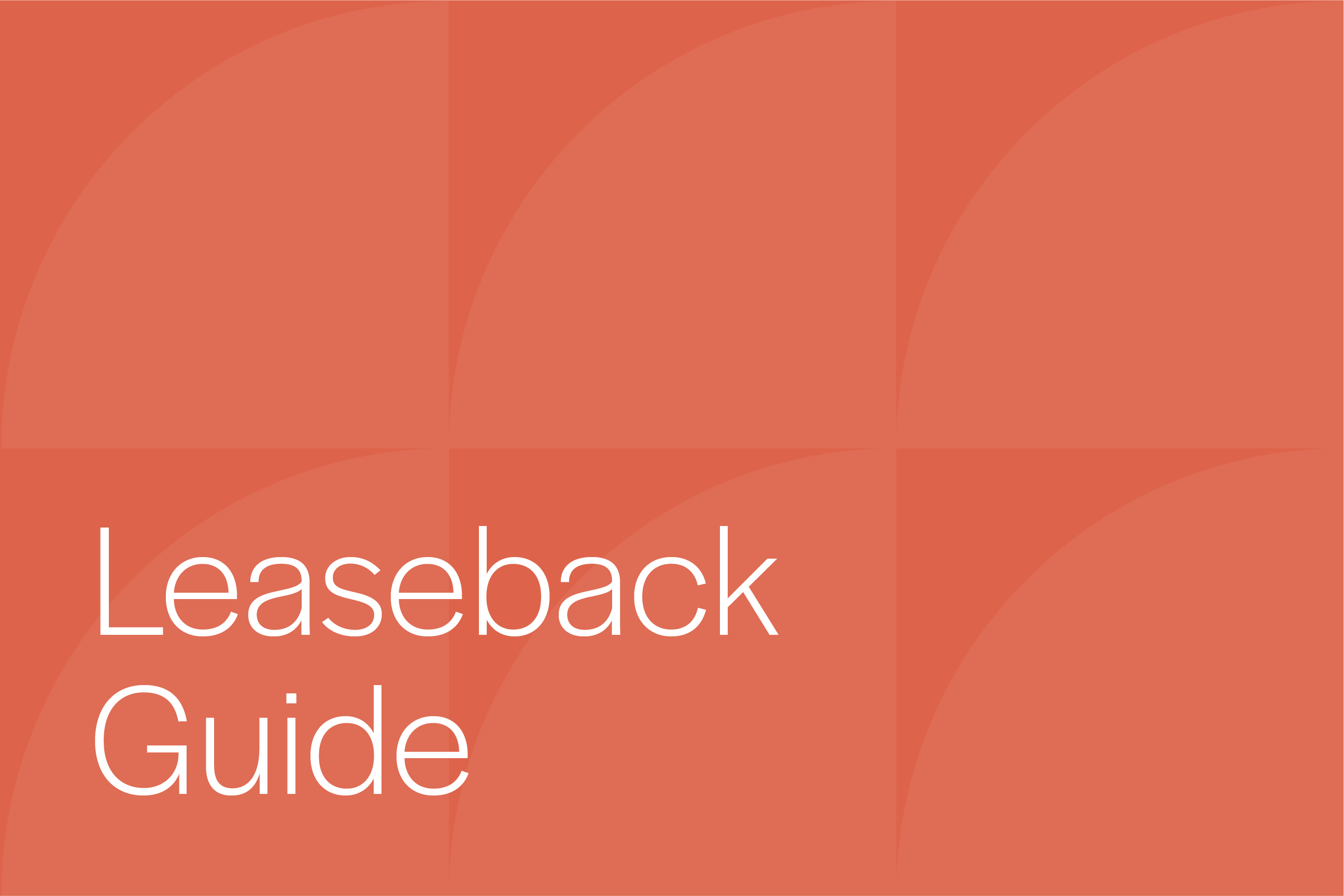 What is a leaseback and why should you be jumping on this opportunity?