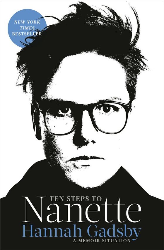 Ten Steps to Nanette: A Memoir Situation cover
