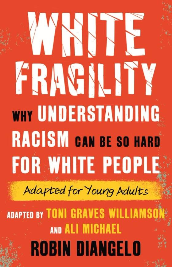 White Fragility (Adapted for Young Adults) cover