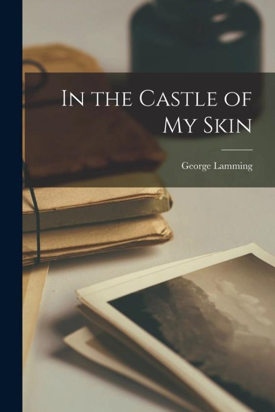 In the Castle of My Skin cover