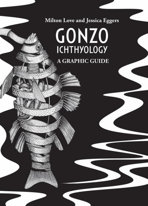 Gonzo Ichthyology: A Graphic Guide cover