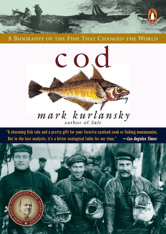 Cod: A Biography of the Fish That Changed the World cover