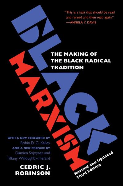 Black Marxism: The Making of the Black Radical Tradition cover