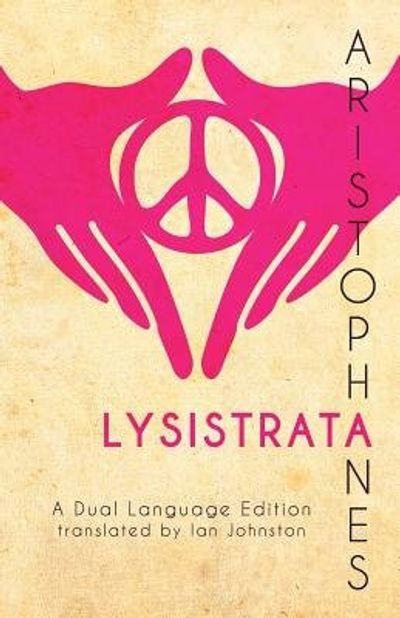 Aristophanes' Lysistrata: A Dual Language Edition cover