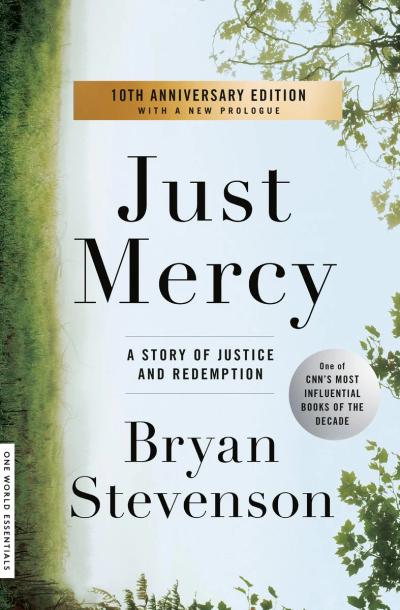 Just Mercy: A Story of Justice and Redemption cover
