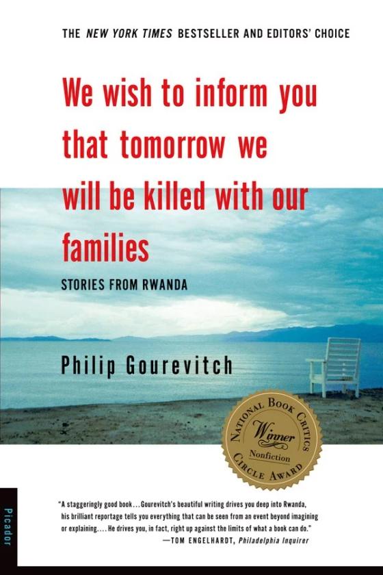We Wish to Inform You That Tomorrow We Will Be Killed with Our Families: Stories from Rwanda cover
