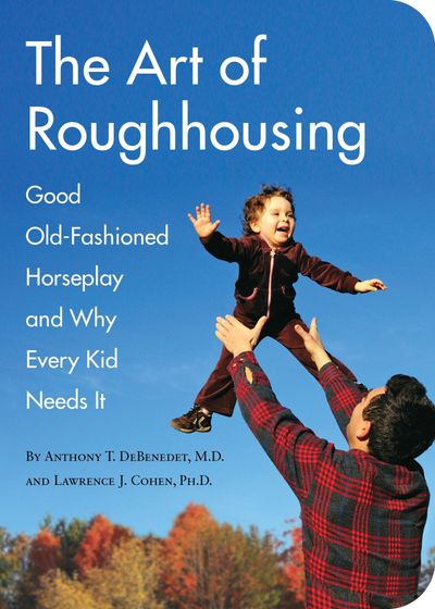 The Art of Roughhousing cover