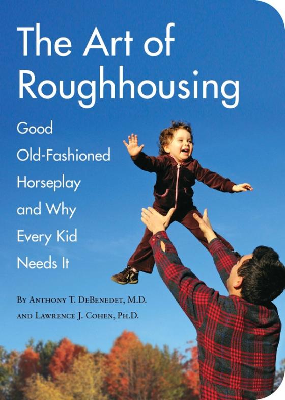 The Art of Roughhousing cover