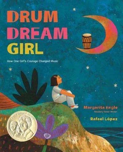 Drum Dream Girl: How One Girl’s Courage Changed Music cover