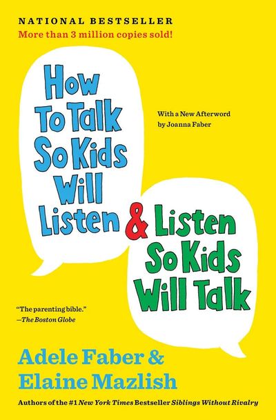 How to Talk So Kids Will Listen & Listen So Kids Will Talk cover