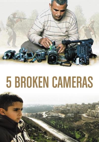 5 Broken Cameras poster