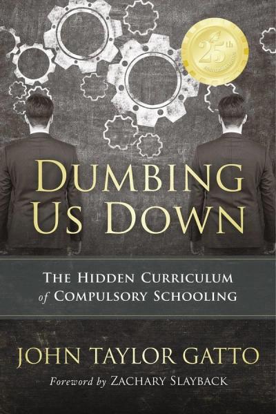 Dumbing Us Down cover
