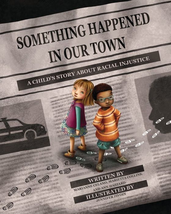 Something Happened in Our Town: A Child's Story about Racial Injustice cover
