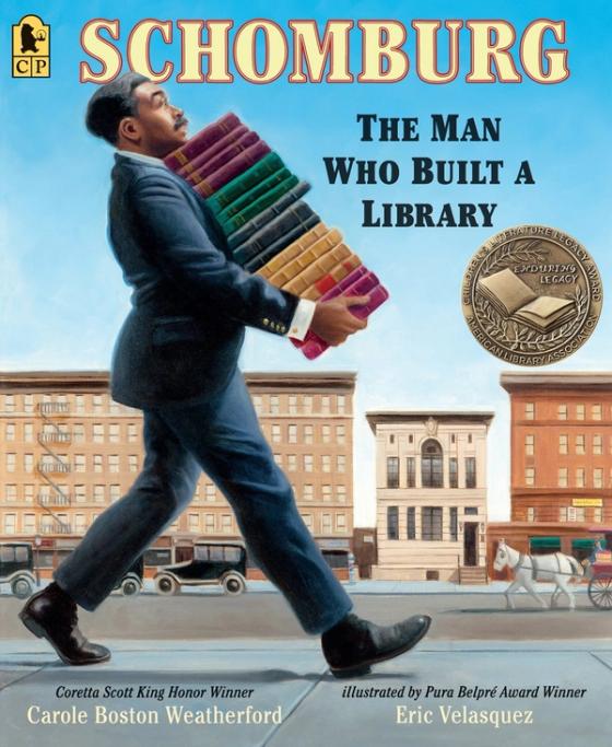 Schomburg: The Man Who Built a Library cover
