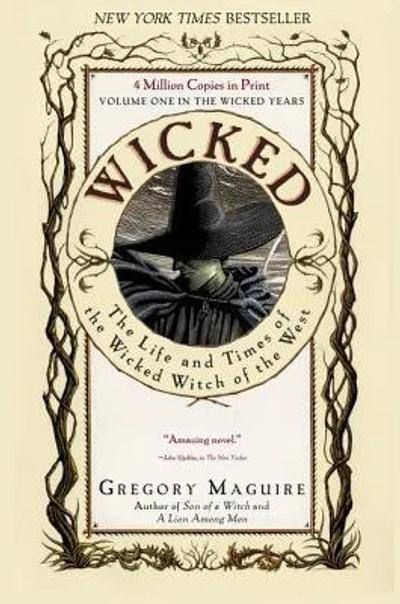 Wicked: The Life and Times of the Wicked Witch of the West cover
