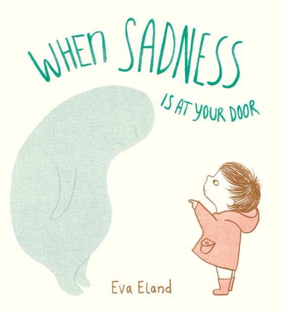 When Sadness Is at Your Door cover