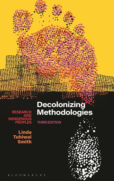 Decolonizing Methodologies: Research and Indigenous Peoples cover