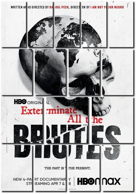 Exterminate All the Brutes poster