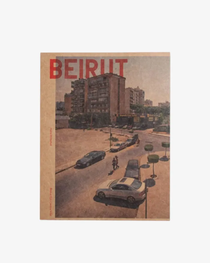 Hans Wilschut — Beirut, Epi-Centre Ville