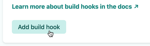 Clicking on the "Add build hook" button
