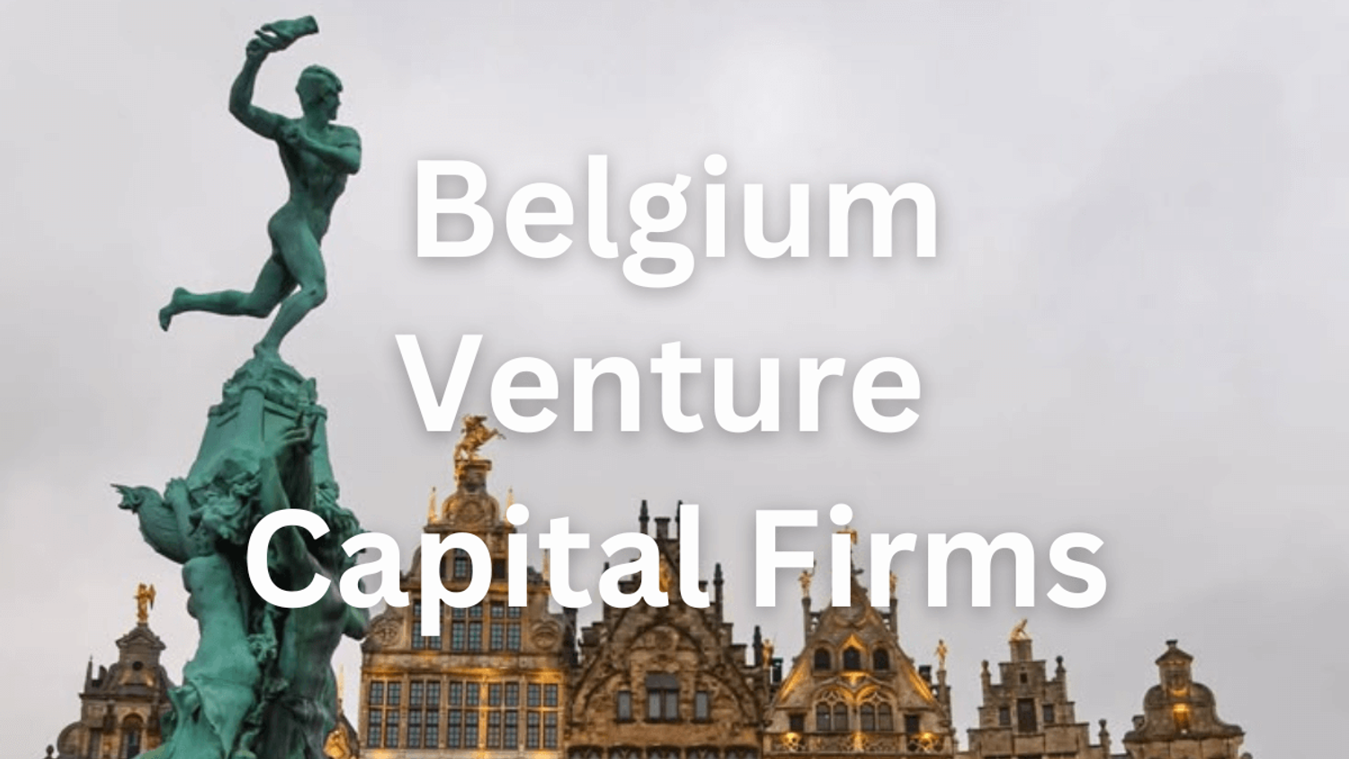 The Brabo Monument in Antwerp, Belgium, with the statue of Brabo heroically throwing a giant’s hand, mirroring the vc landscape