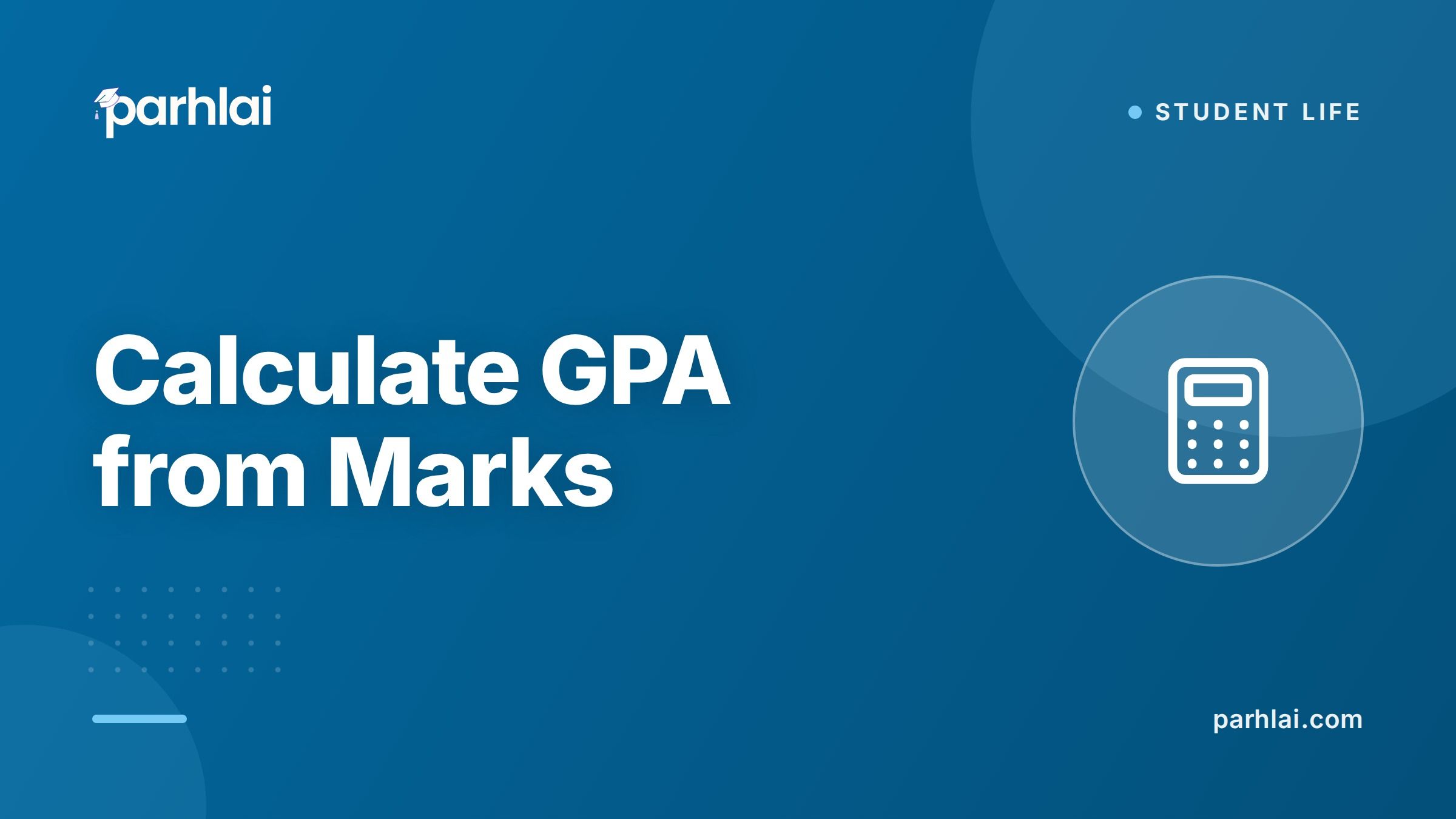 Parhlai blog cover for "How to Calculate GPA from Marks in Pakistan"