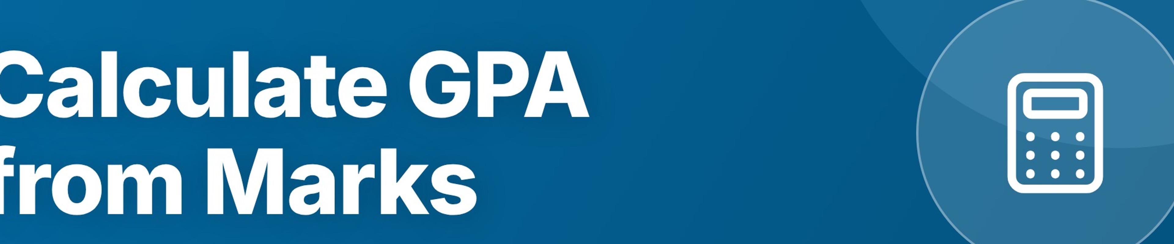 How to Calculate GPA from Marks in Pakistan