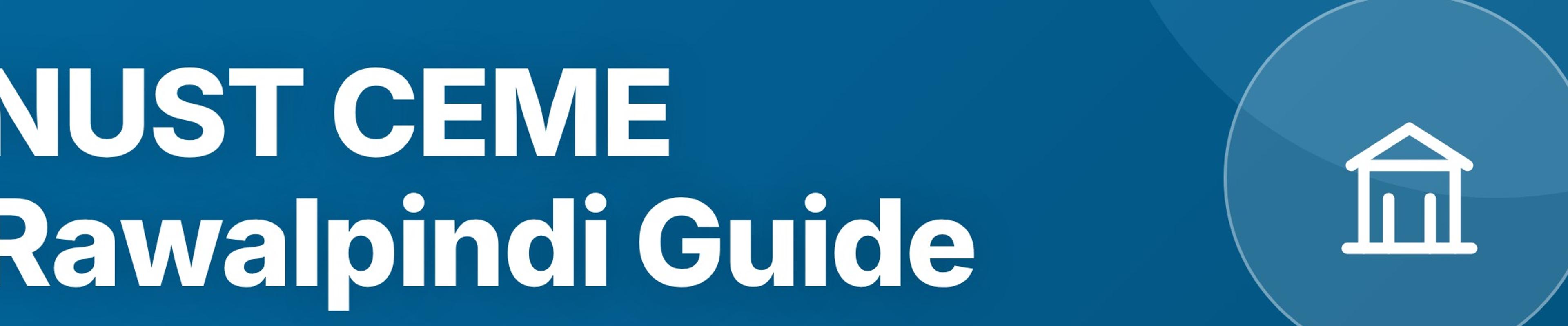 NUST CEME Rawalpindi Guide: College of Electrical and Mechanical Engineering